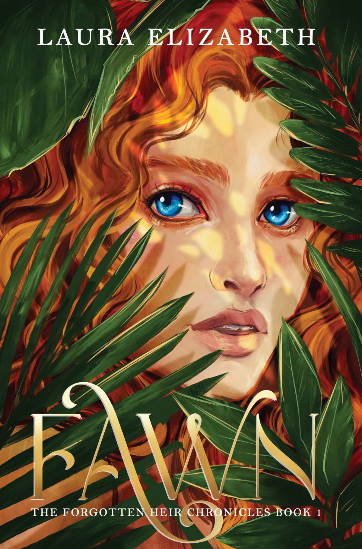 Fawn The Forgotten Heir Chronicles Book 1 Laura Elizabeth