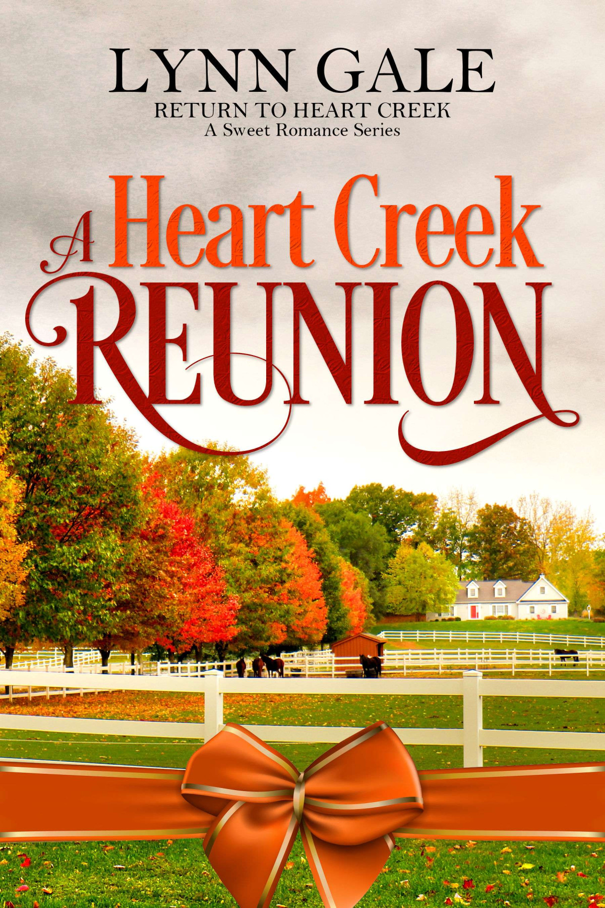 A Heart Creek Reunion Lynn Gale