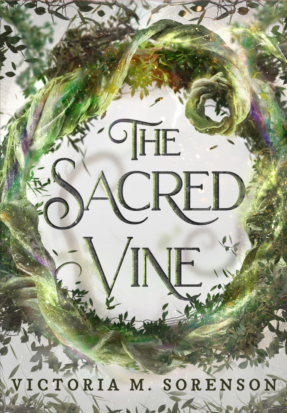 The Sacred Vine Book One Of The Tendrils Of Light Series Victoria M Sorenson