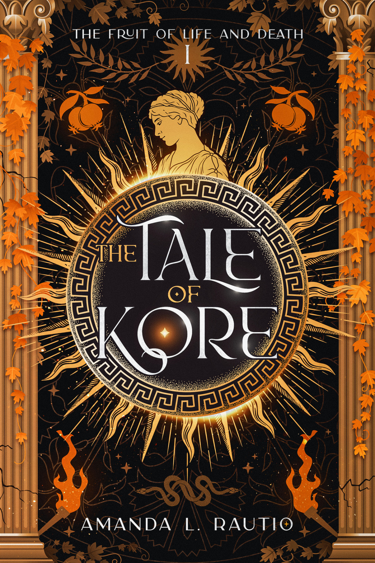 The Tale Of Kore The Fruit Of Life And Death Book 1 Amanda L Rautio