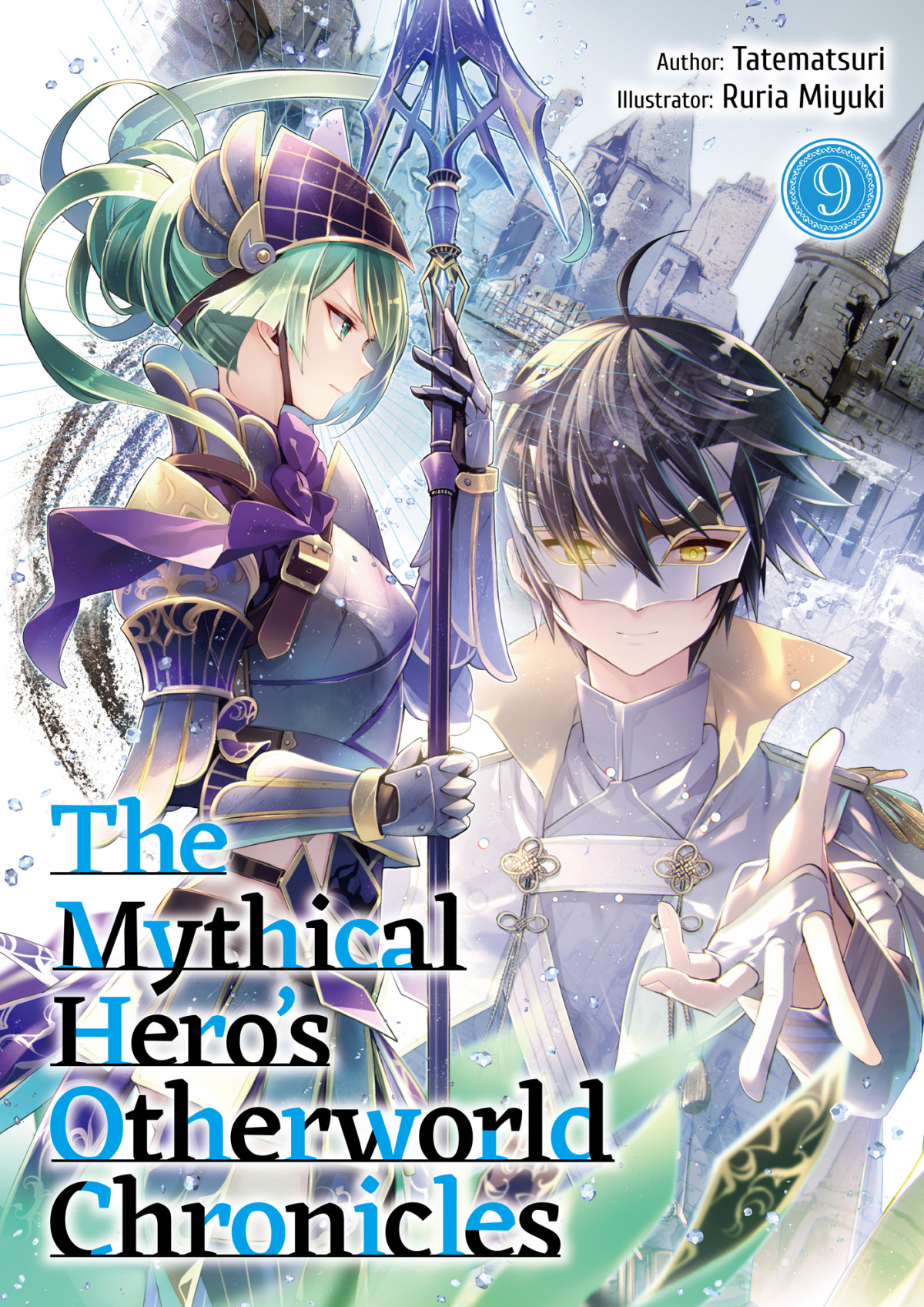 The Mythical Heros Otherworld Chronicles Volume 9 Tatematsuri