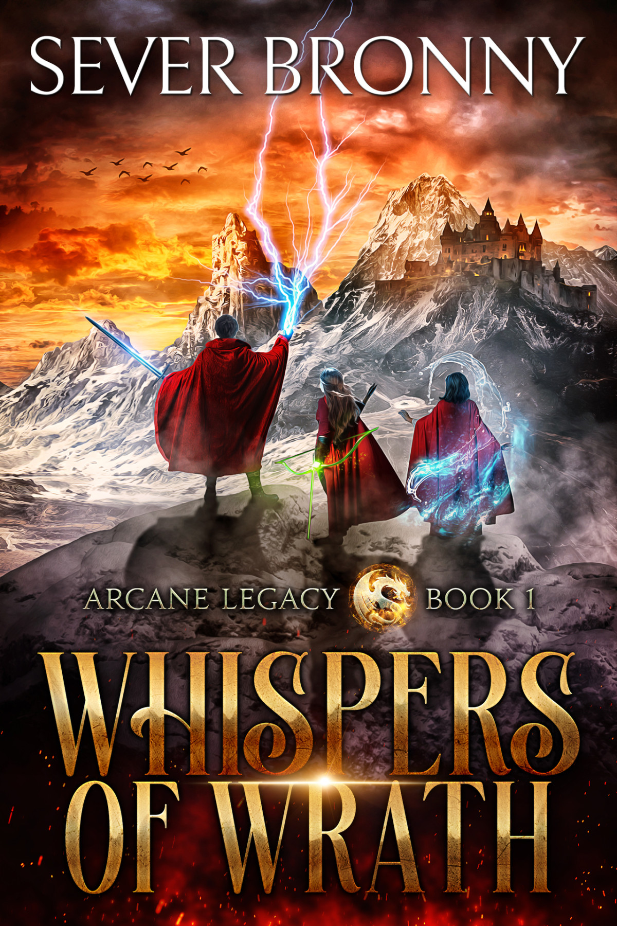 Whispers Of Wrath Arcane Legacy Book 1 Sever Bronny