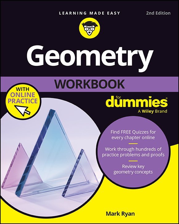 Geometry Workbook For Dummies 2nd Edition Mark Ryan