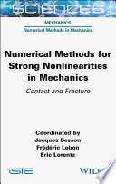 Numerical Methods For Strong Nonlinearities In Mechanics Jacques Besson