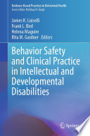 Behavior Safety And Clinical Practice In Intellectual And Developmental Disabilities 1st Edition James K Luiselli