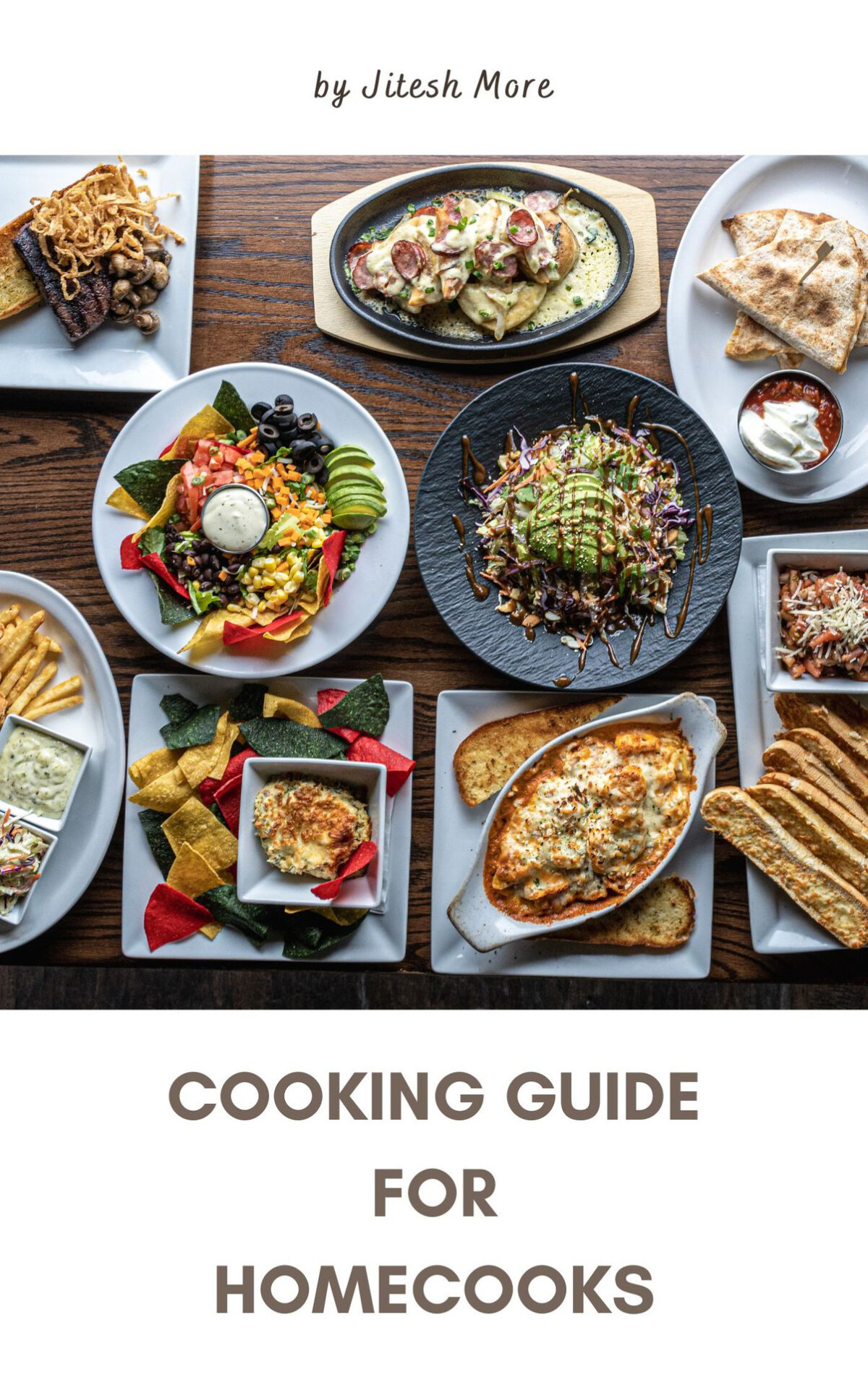 Cooking Guide For Home Cooks More Jitesh