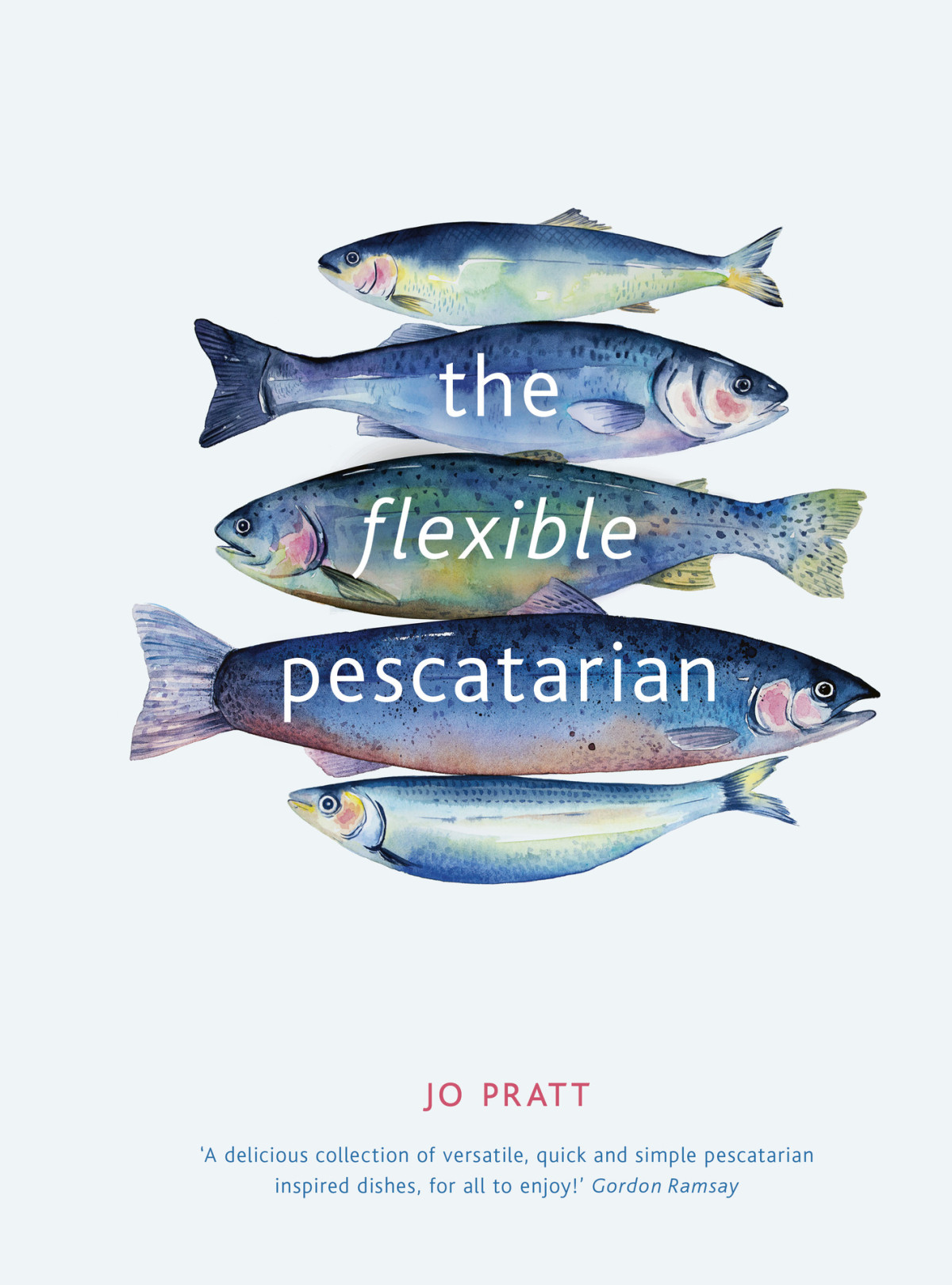 The Flexible Pescatarian Flexible Ingredients Series Pratt