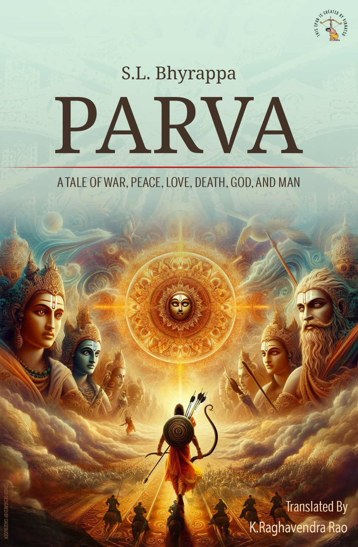 Parva A Tale Of War Peace Love Death God And Man 1st Edition Sl Bhyrappa