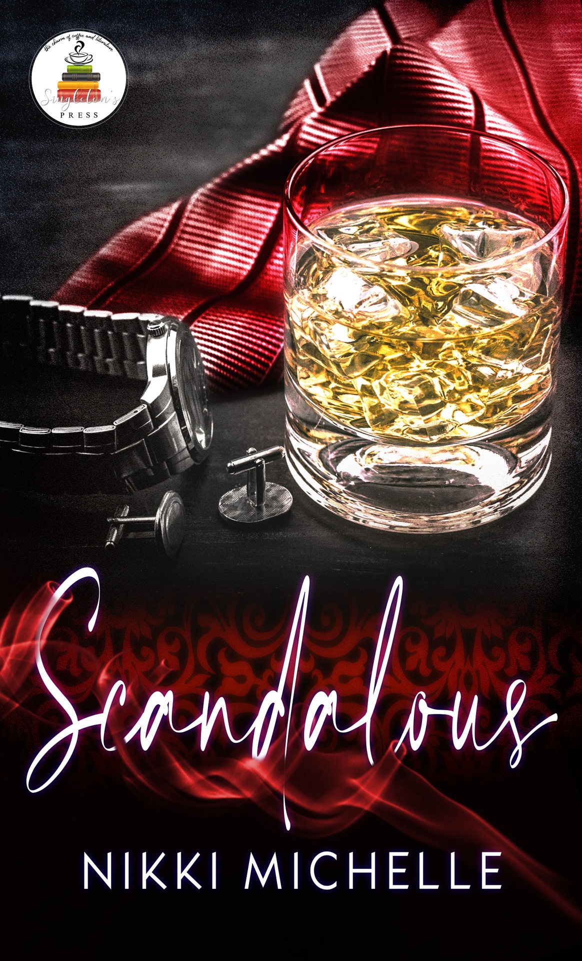 Scandalous All The Decadence And Debauchery You Can Handle Smut At Its Finest Book 1 Nikki Michelle