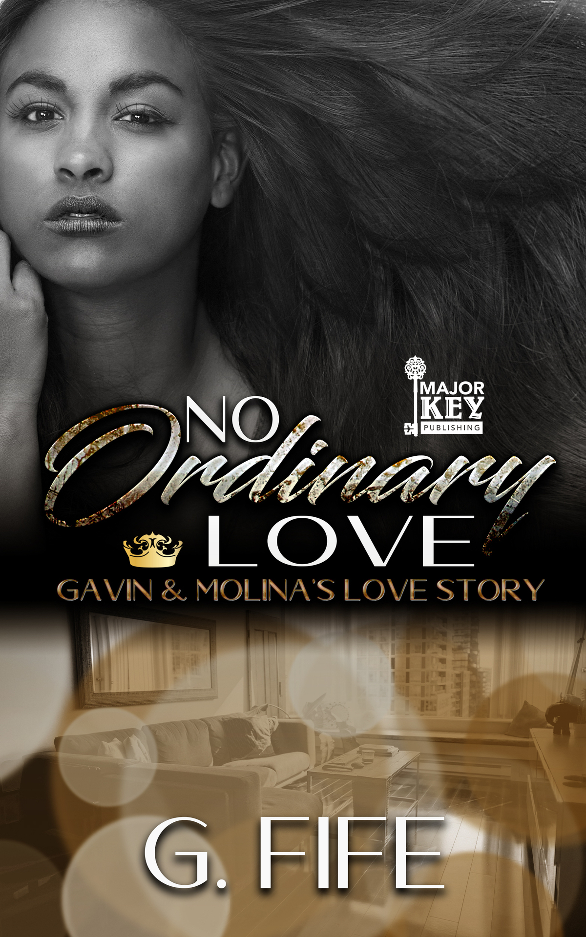 No Ordinary Love Gavin Molinas Love Story The King Sisters Series Book 1 G Fife