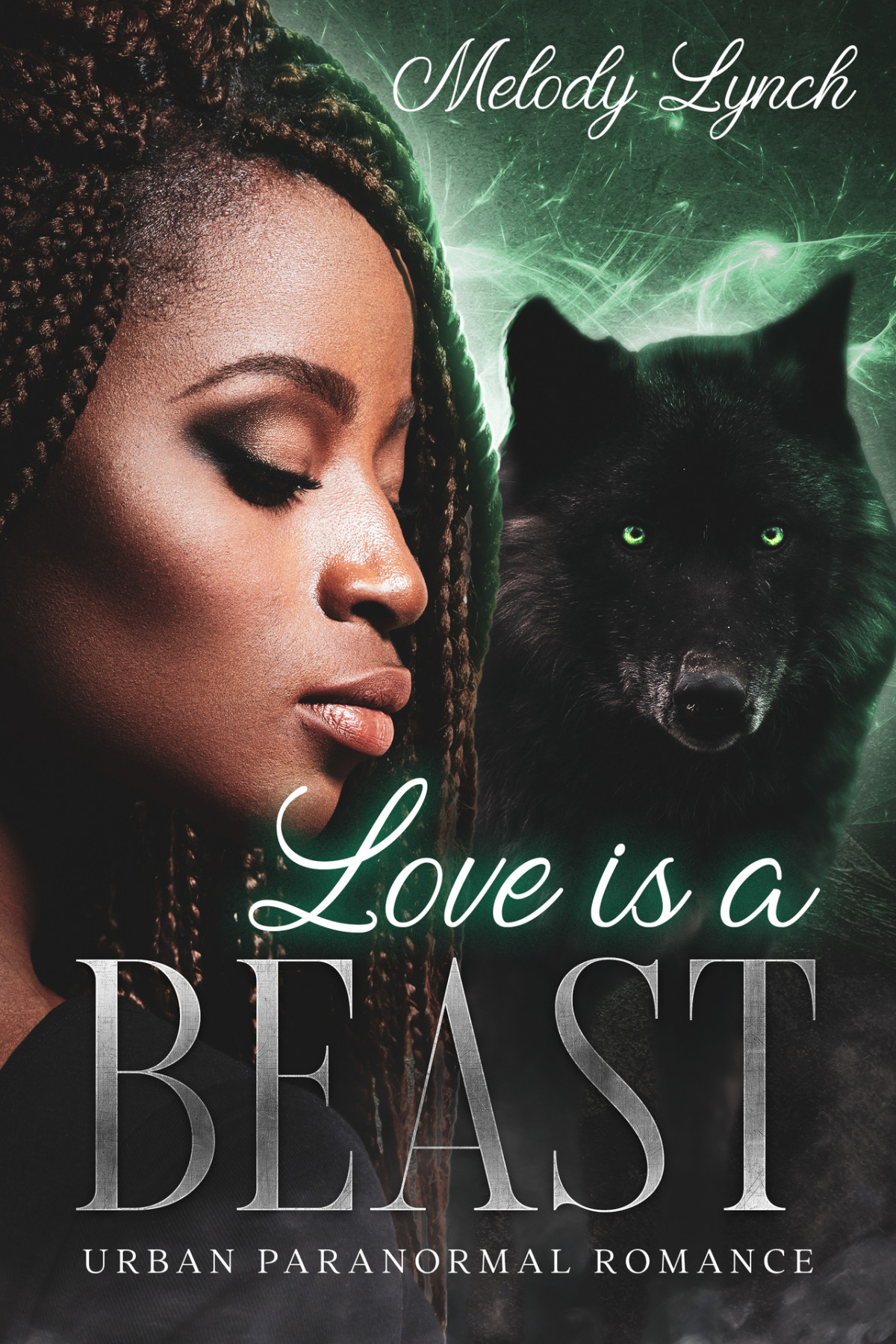 Love Is A Beast Urban Paranormal Romance African American Urban Shifters Book 1 Melody Lynch