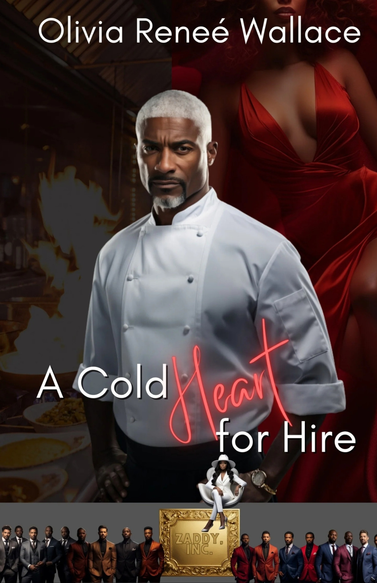 A Cold Heart For Hire The Zaddy Inc Series Olivia Renee Wallace