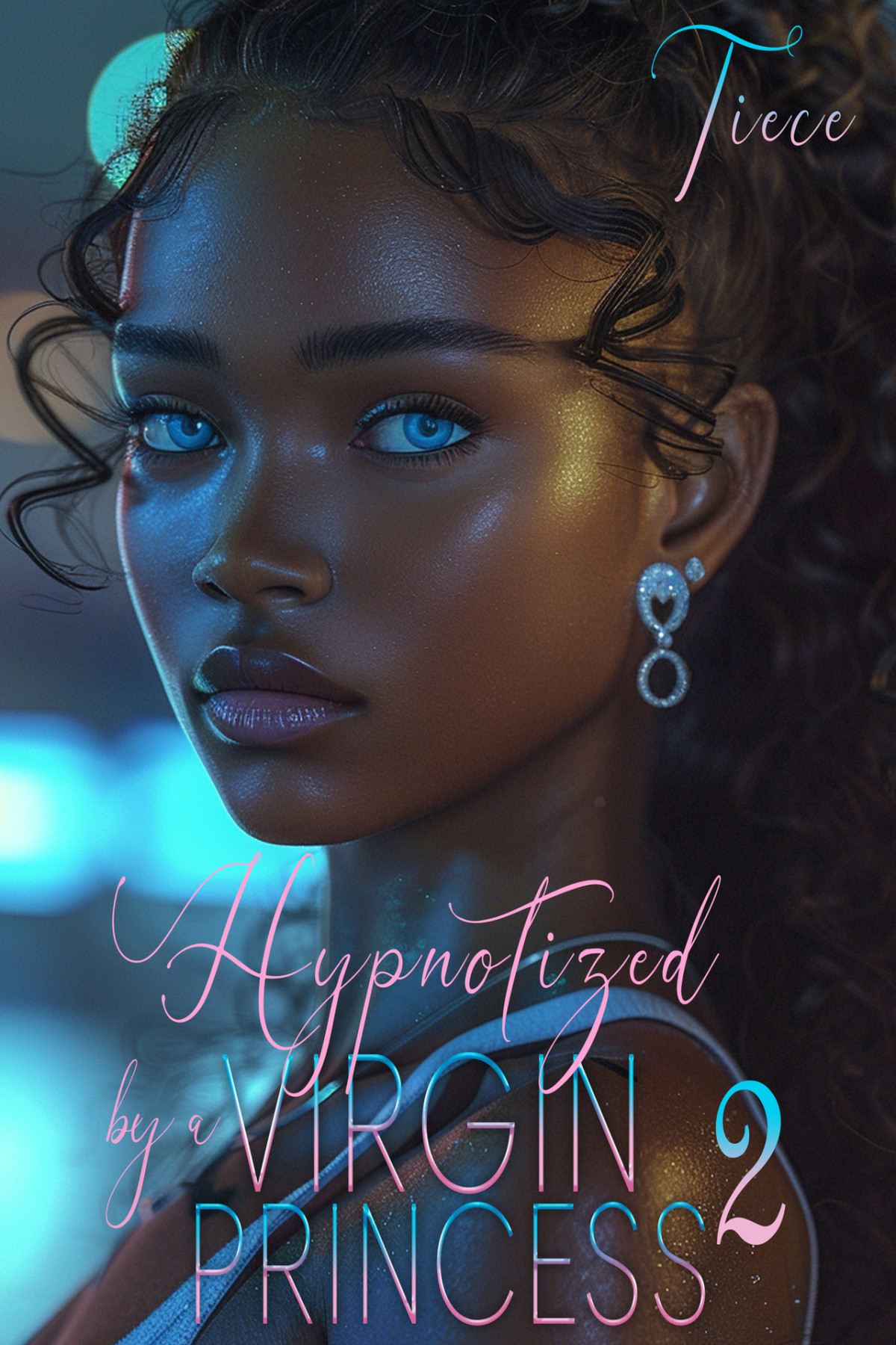 Hypnotized By A Virgin Princess 2 A Wealthy Mans Love Story Tiece