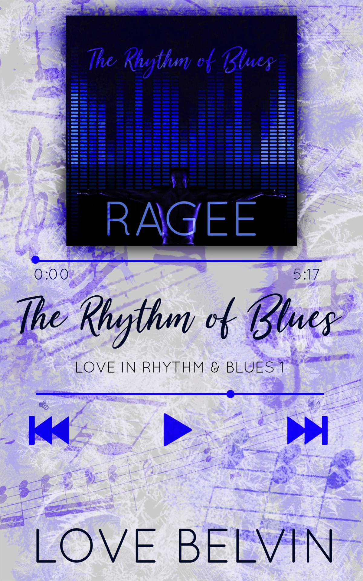 The Rhythm Of Blues Love In Rhythm Blues Book 1 Love Belvin