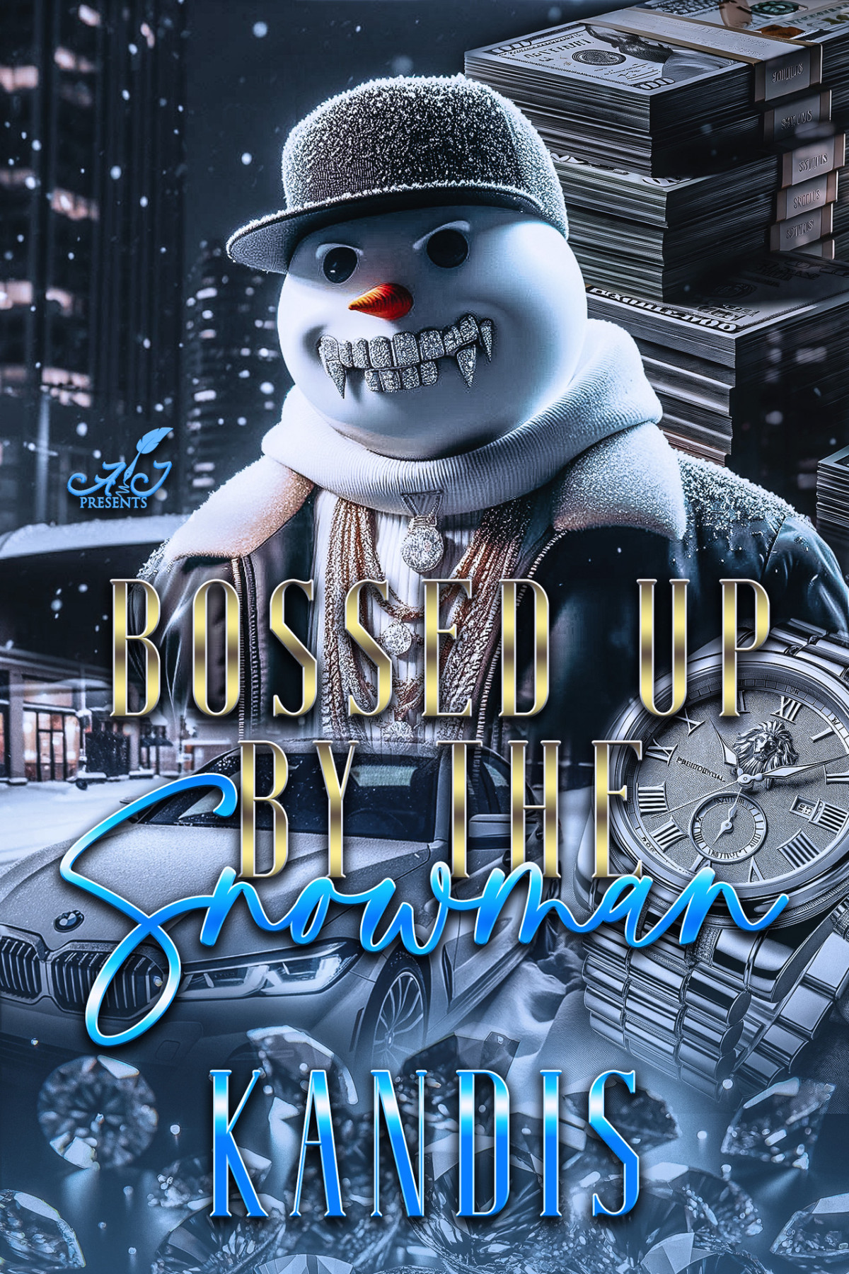 Bossed Up By The Snowman Kandis Tolliver