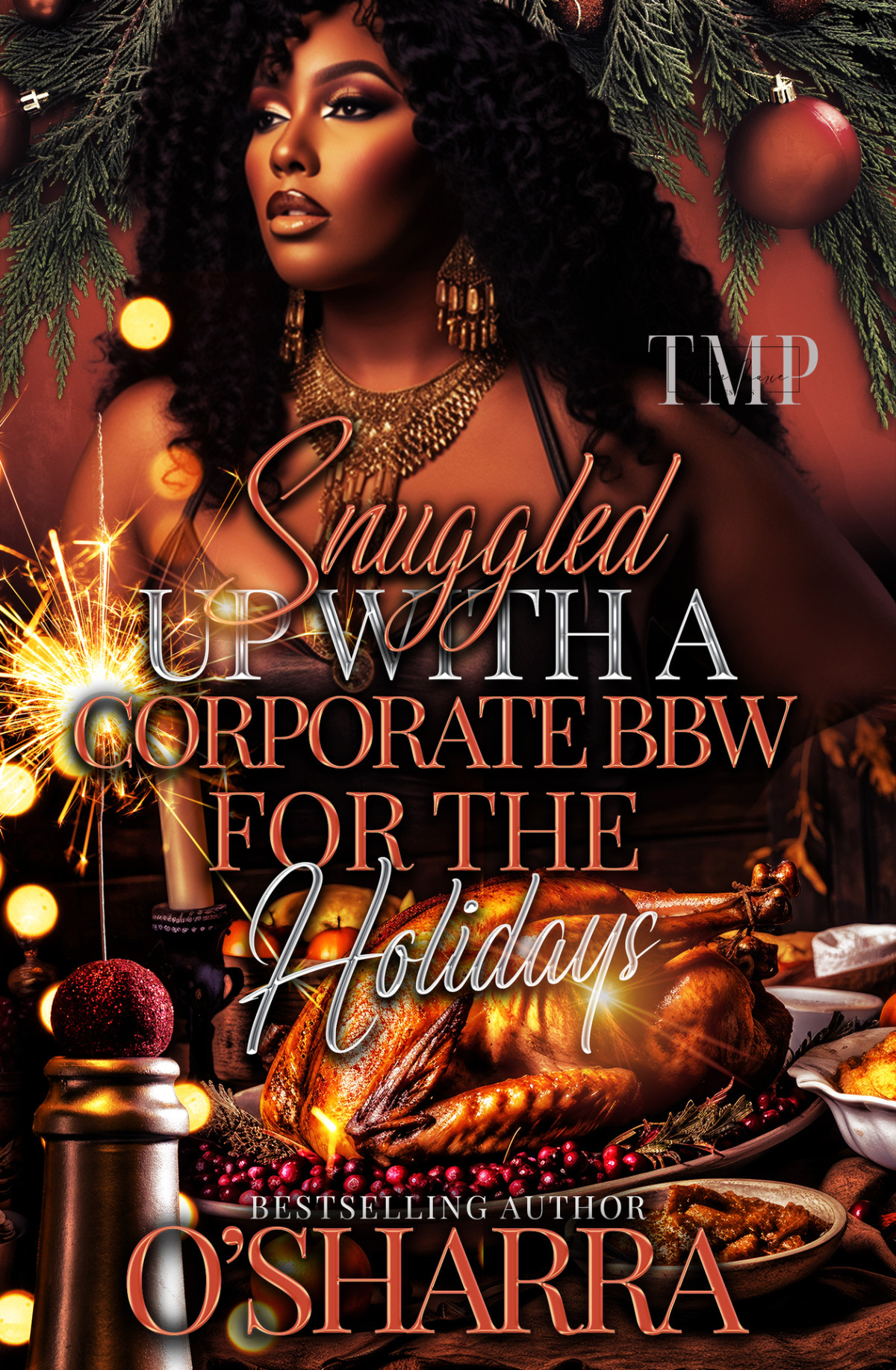 Snuggled Up With A Corporate Bbw For The Holidays Tmps Snuggled Up Holiday Bbw Edition Book 1 Osharra