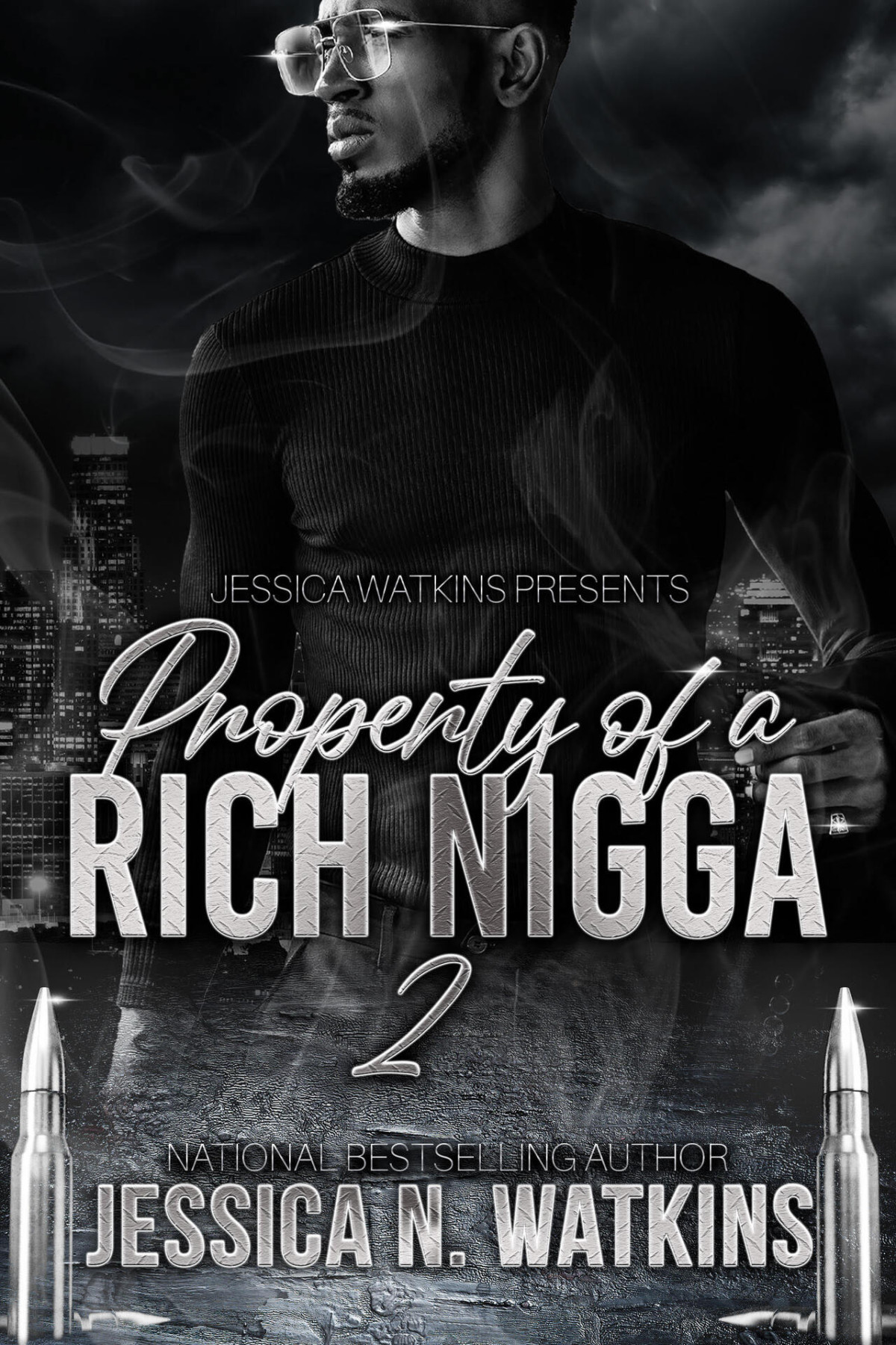Property Of A Rich Nigga 2 Jessica N Watkins