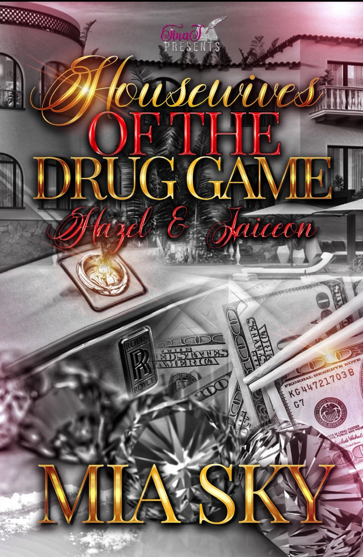 Housewives Of The Drug Game Hazel Jaiceon Mia Sky