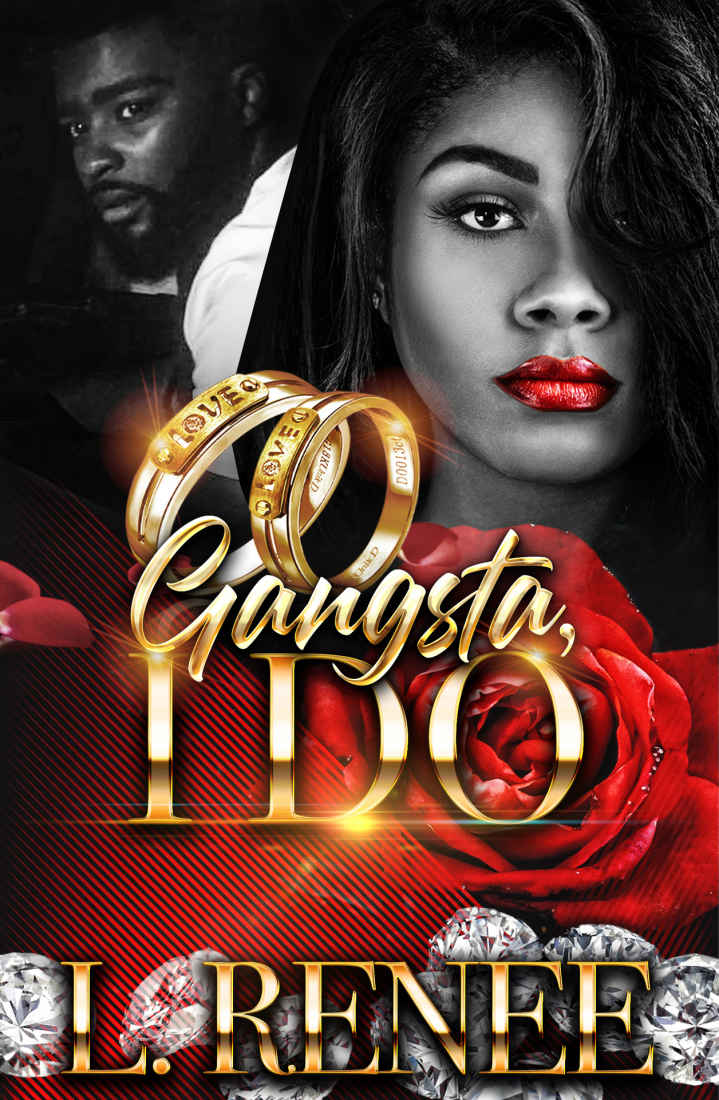 Gangsta I Do L Renee