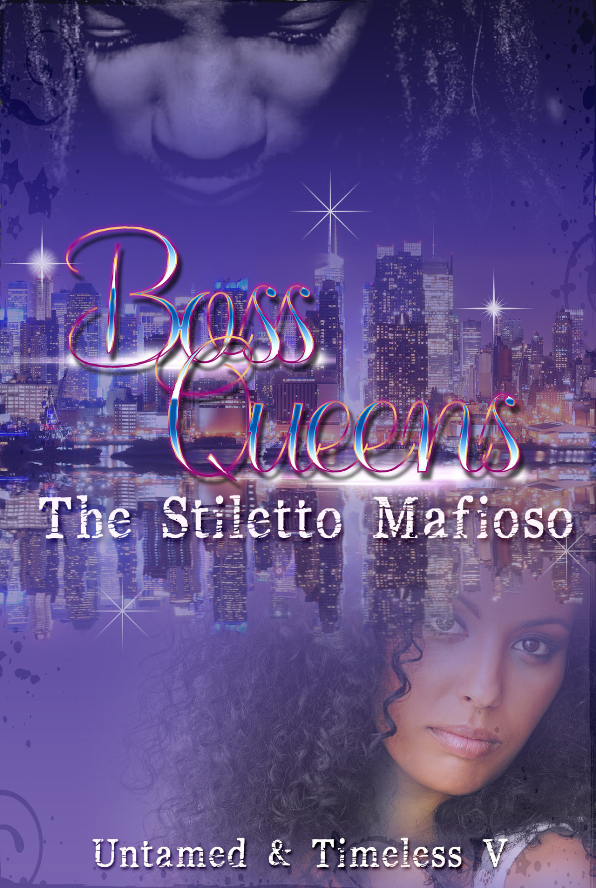 Boss Queens The Stiletto Mafioso Untamed Timeless V