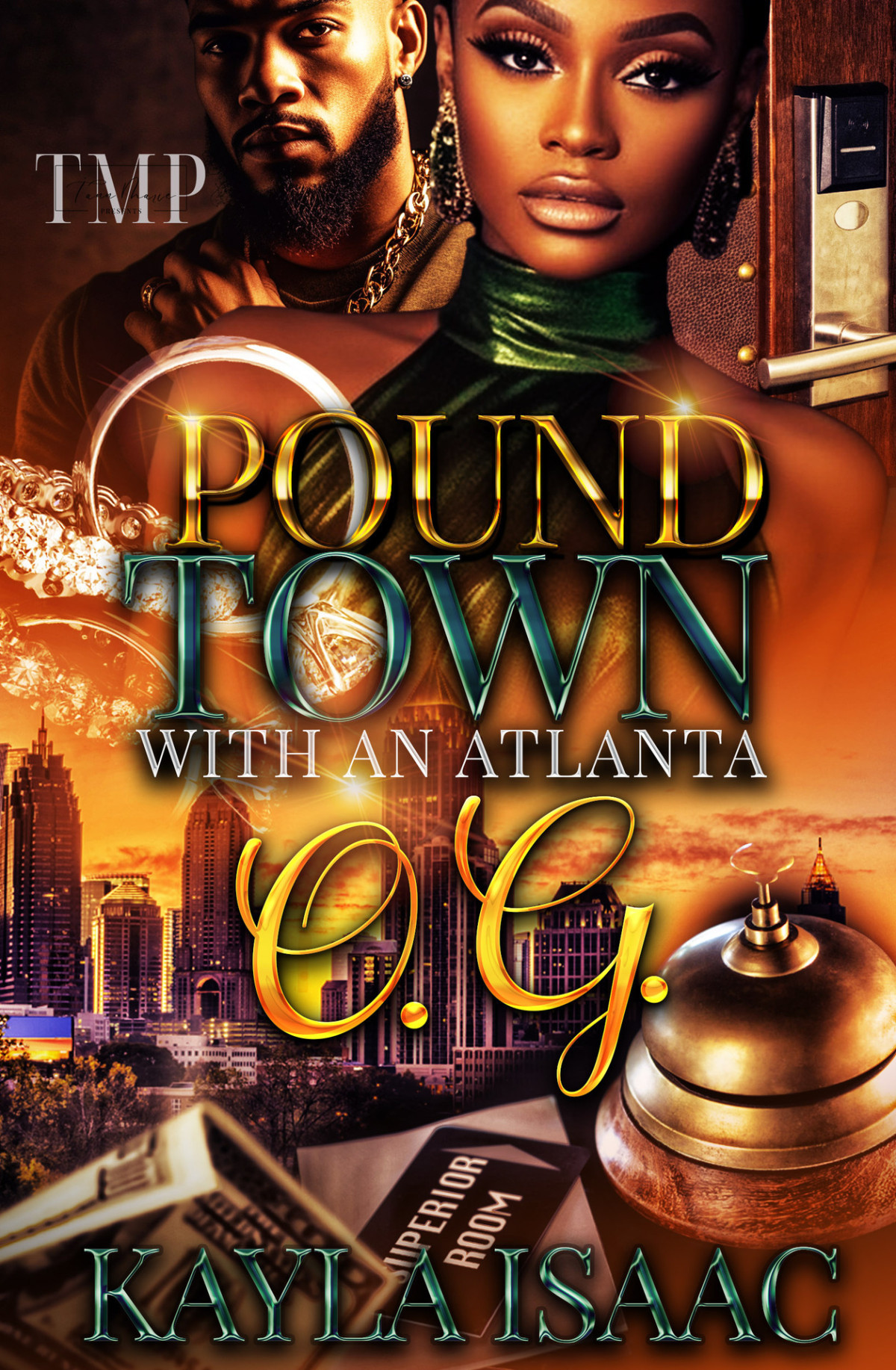 Pound Town With An Atlanta Og Pound Town Novellas Book 7 1st Edition Kayla Isaac