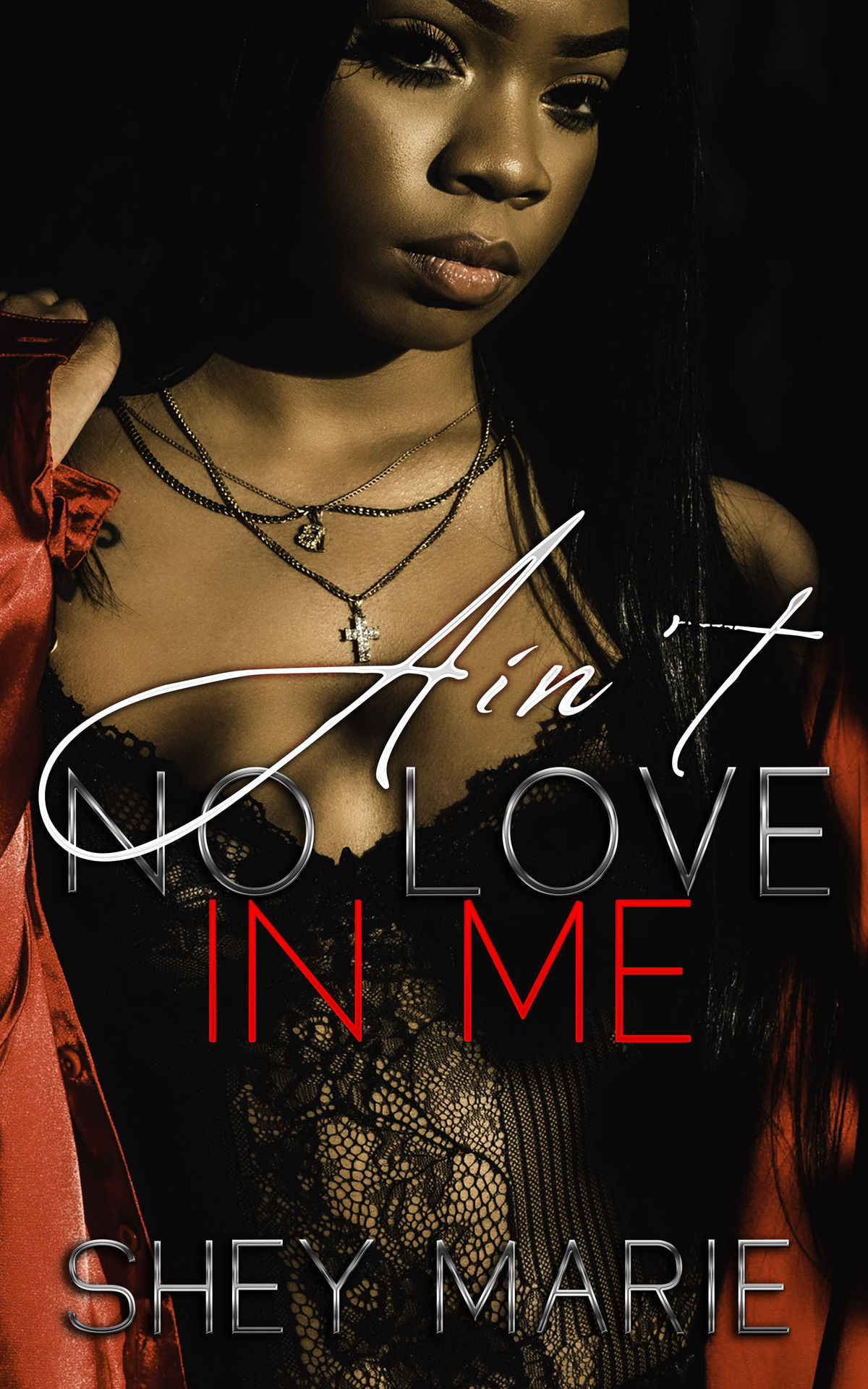 Aint No Love In Me Sometimes Bad Decisions 1 1st Edition Shey Marie