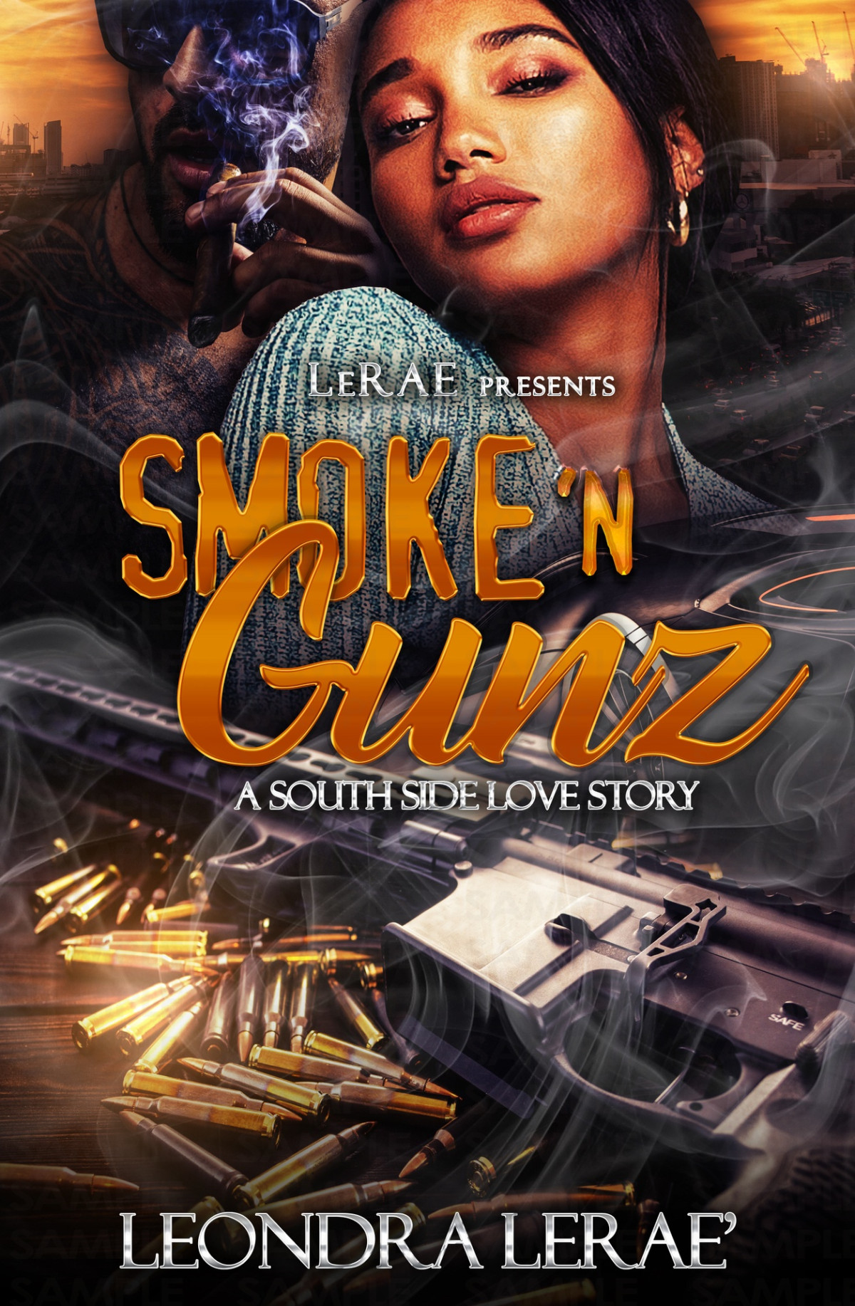 Smoke N Gunz A South Side Love Story Leondra Lerae