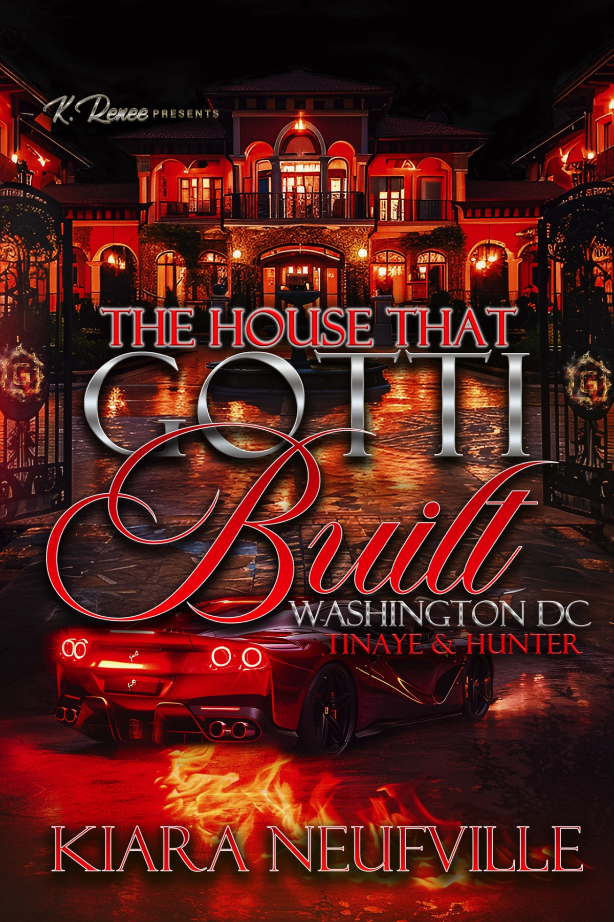 The House That Gotti Built Washington Dc Tinaye Hunter Kiara Neufville