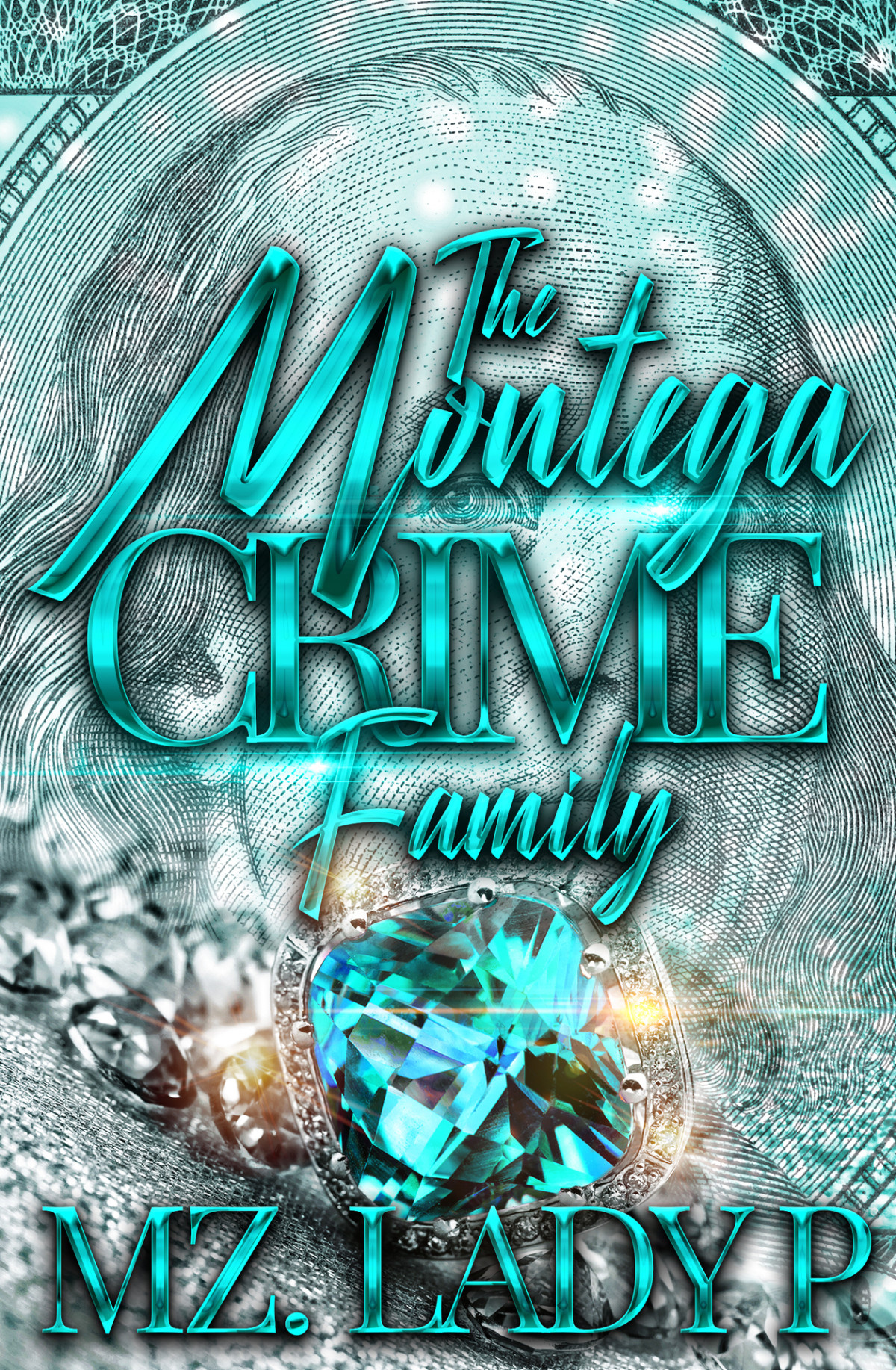 The Montega Crime Family Mz Lady P