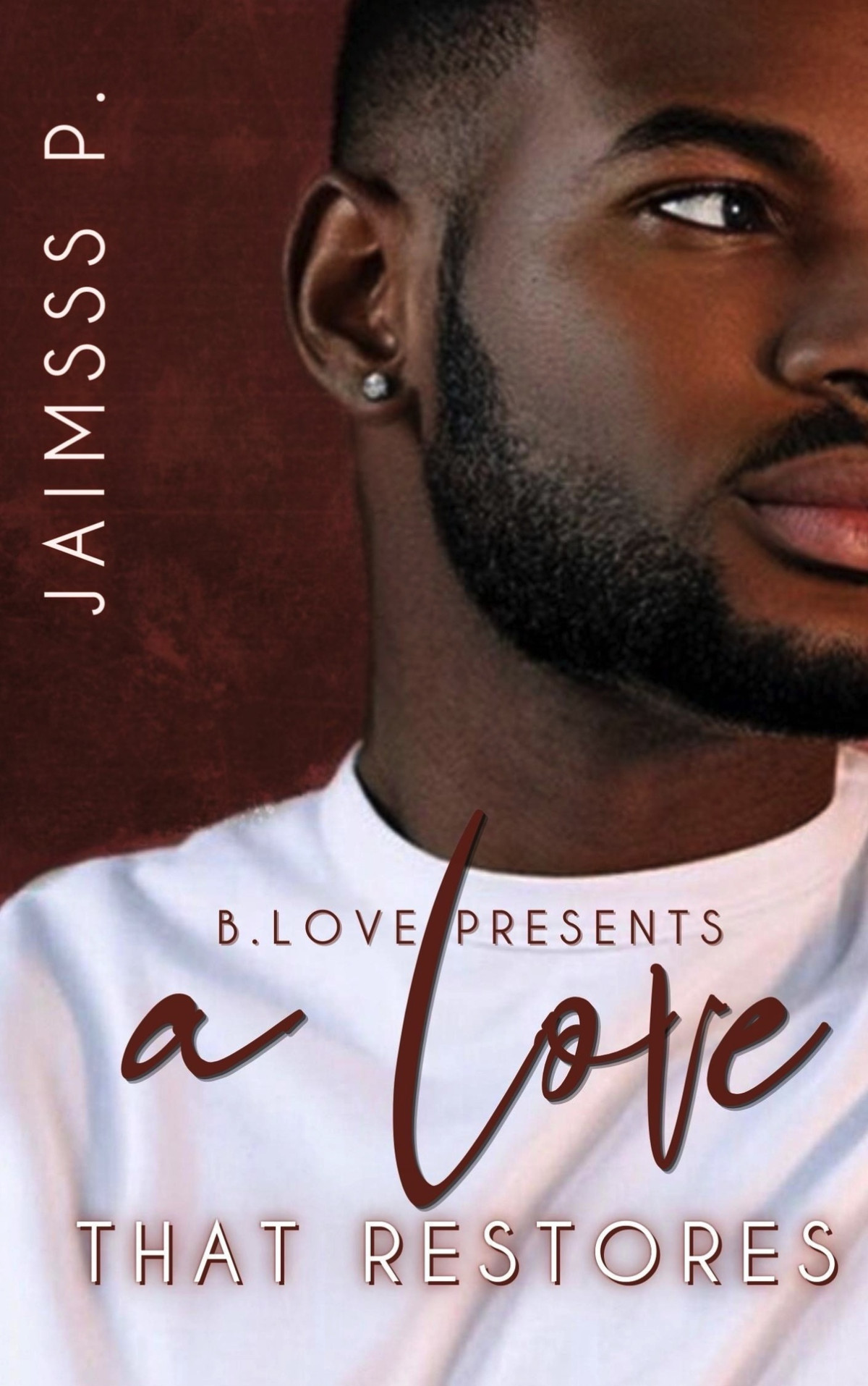 A Love That Restores Jaimsss P