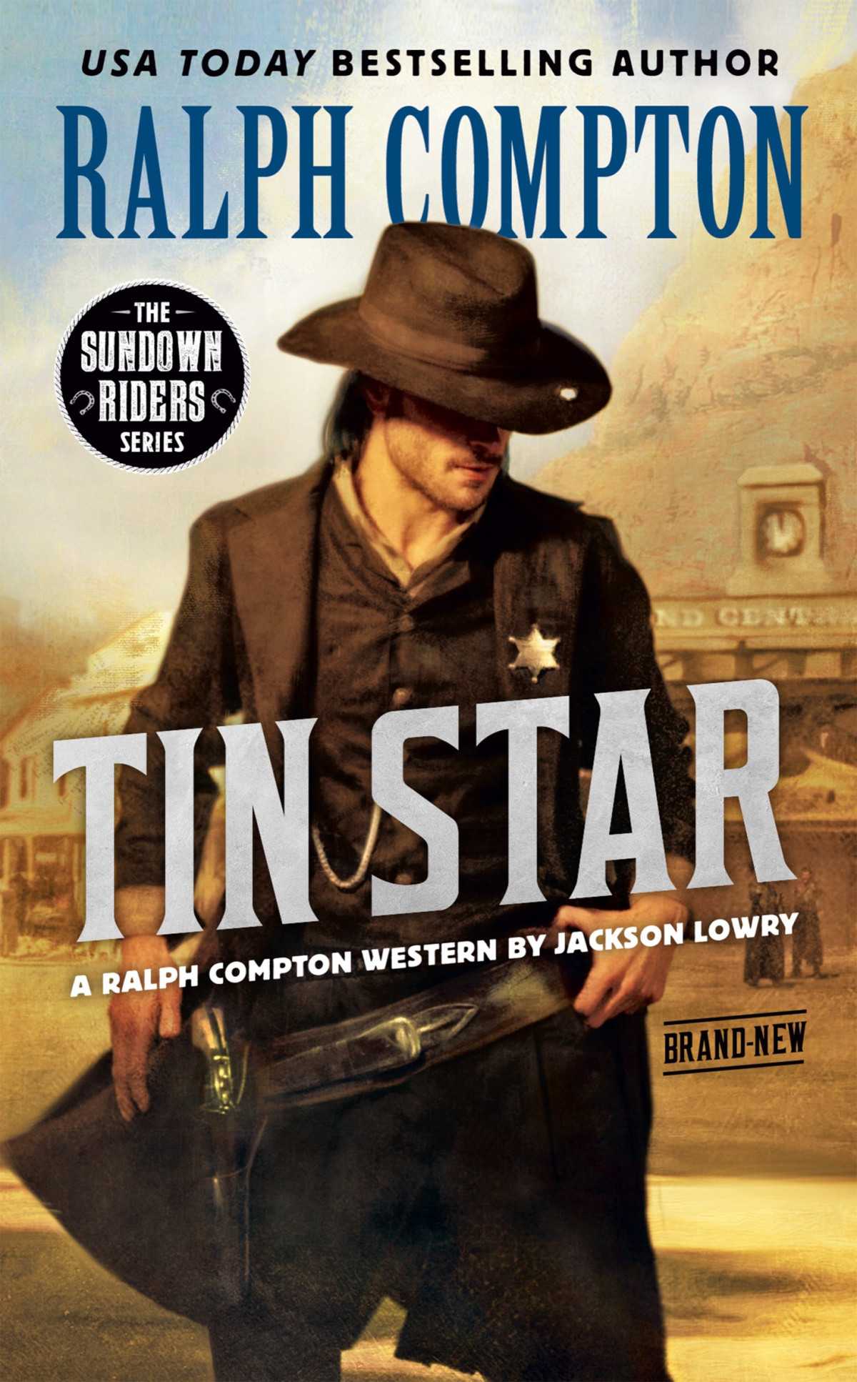 The Sundown Riders Tin Star Ralph Compton Jackson Lowry