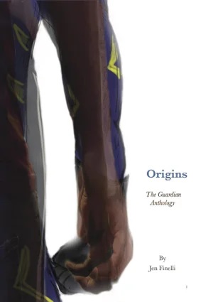 Origins A Guardian Anthology Jen Finelli