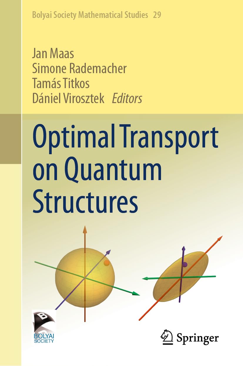 Optimal Transport On Quantum Structures 2024th Edition Jan Maas