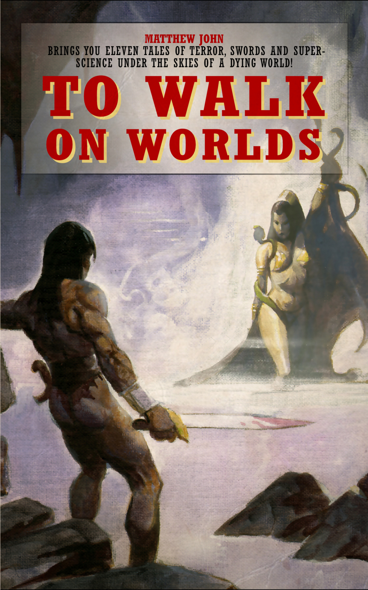 To Walk On Worlds John Matthew