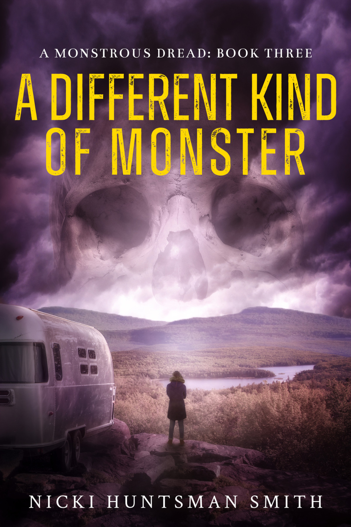 A Different Kind Of Monster A Supernaturalhorror Thriller Series A Monstrous Dread Book 3 Hunstman Smith