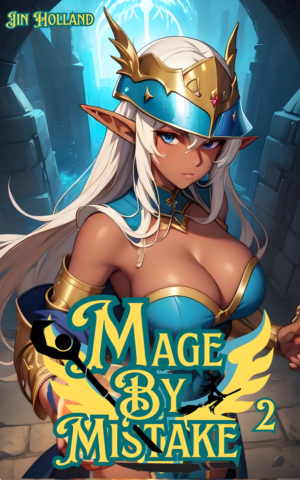 Mage By Mistake 2 A Fantasy Adventure Assassin In Magic School Series Jin Holland