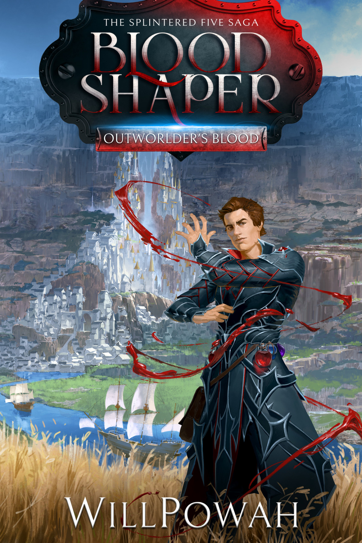 Blood Shaper The Splintered Five Saga A Litrpg Isekai Adventure Outworlders Blood Book 1 Willpowah