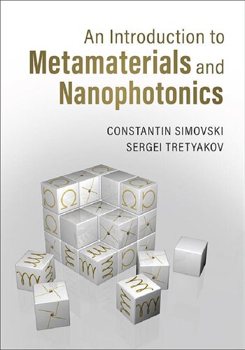 An Introduction To Metamaterials And Nanophotonics Constantin Simovski