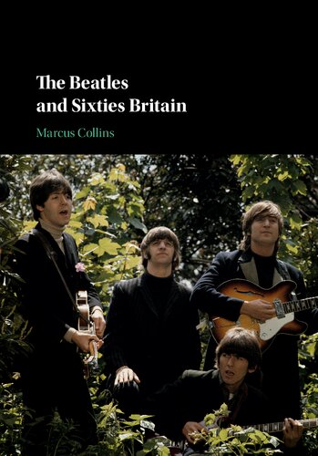 The Beatles And Sixties Britain Book Marcus Collins