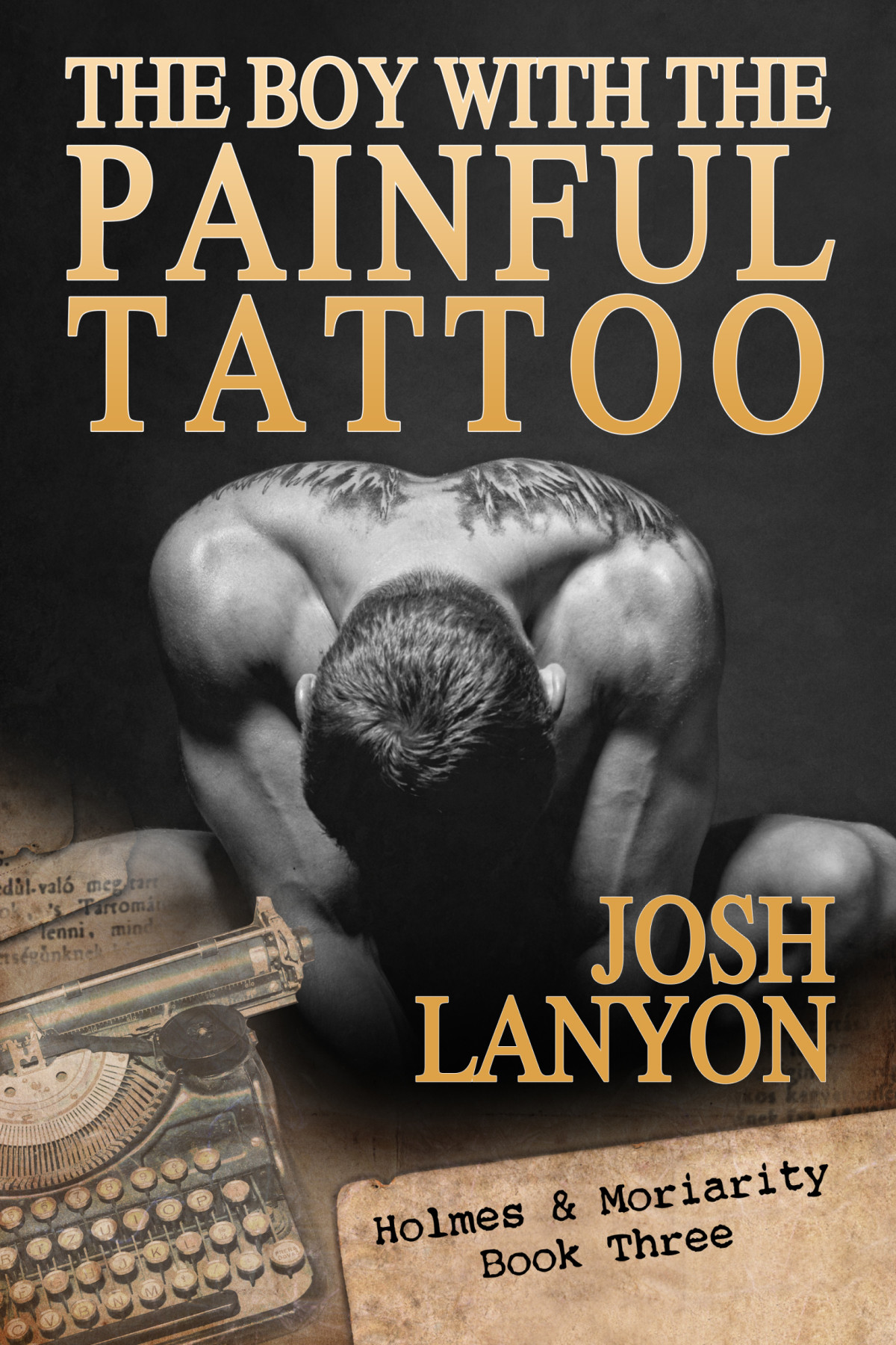 The Boy With The Painful Tattoo Holmes Moriarity 3 Josh Lanyon