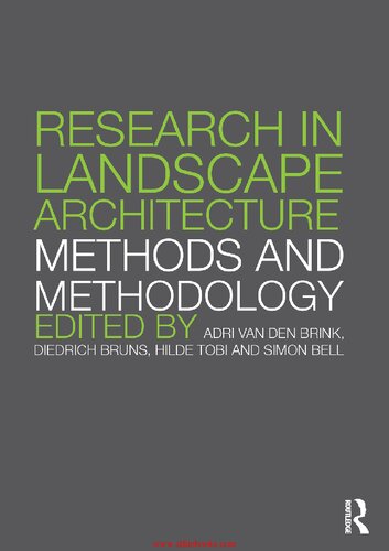 Research In Landscape Architecture Methods And Methodology Adri Van Den Brink Diedrich Bruns Hilde Tobi Simon Bell