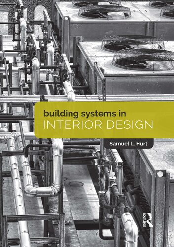 Building Systems In Interior Design Sam Hurt