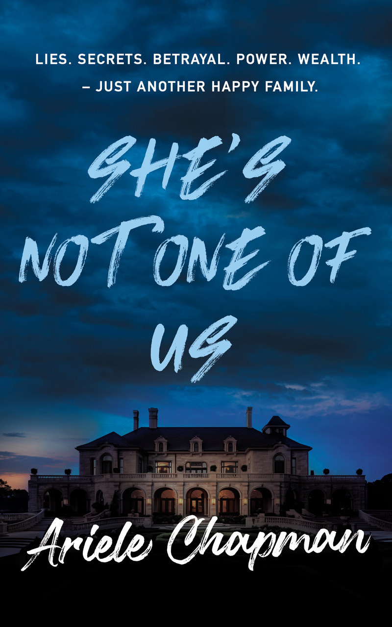 Shes Not One Of Us 1st Edition Ariele Chapman