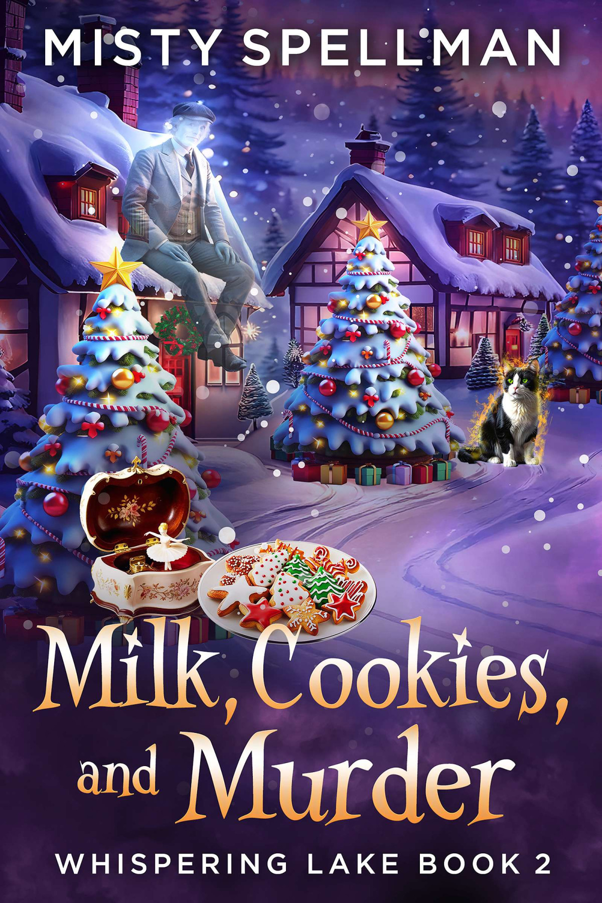 Milk Cookies And Murder Misty Spellman