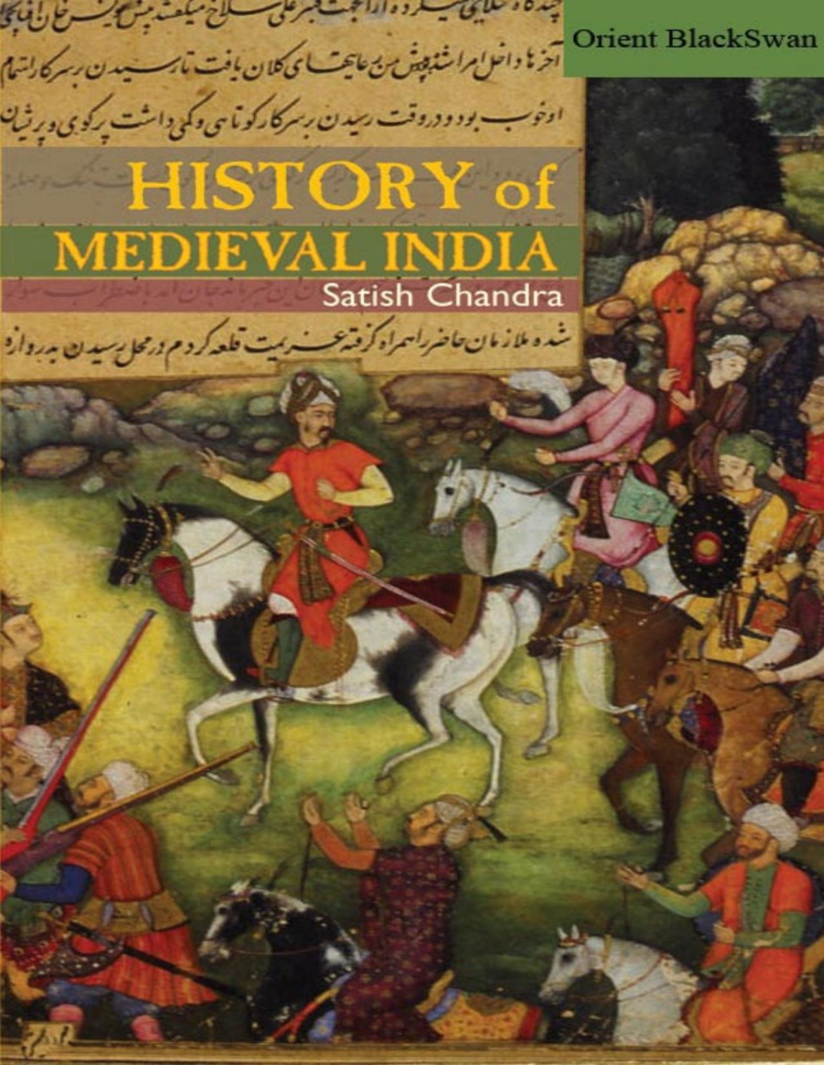 History Of Medieval India Satish Chandra