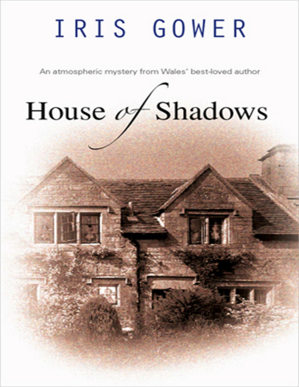 House Of Shadows Iris Gower