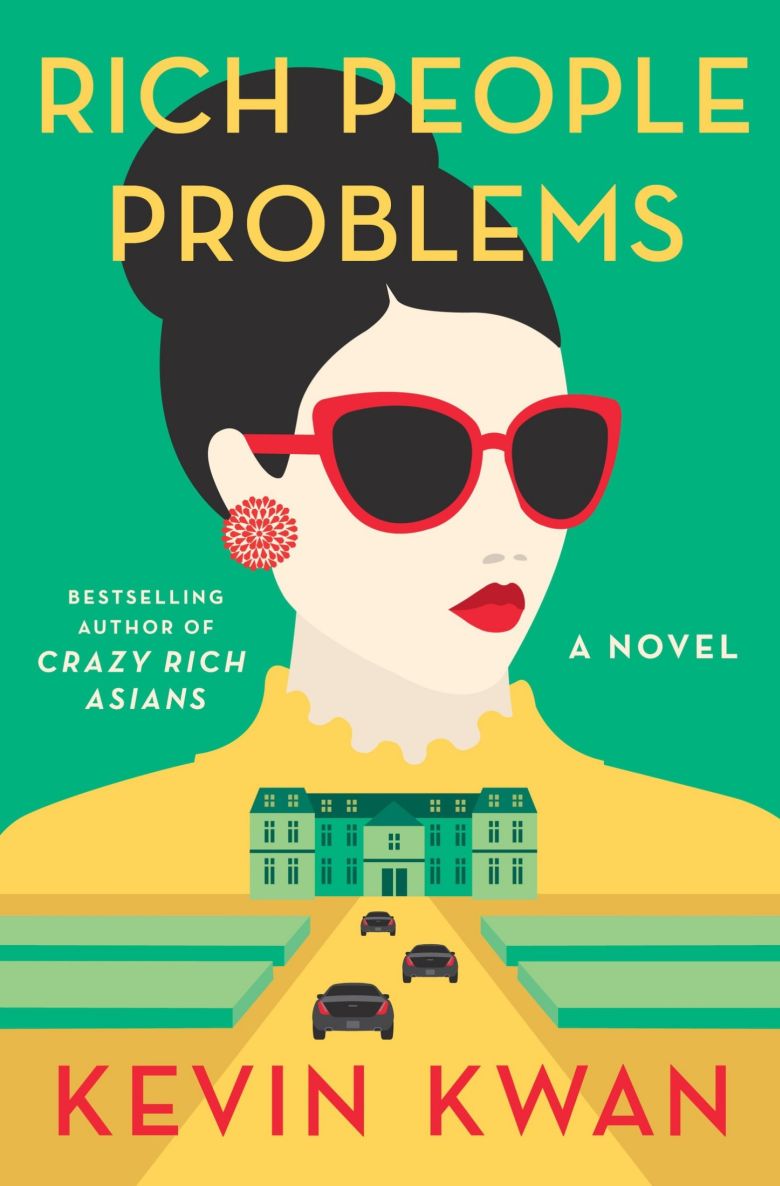 Rich People Problems Kevin Kwan
