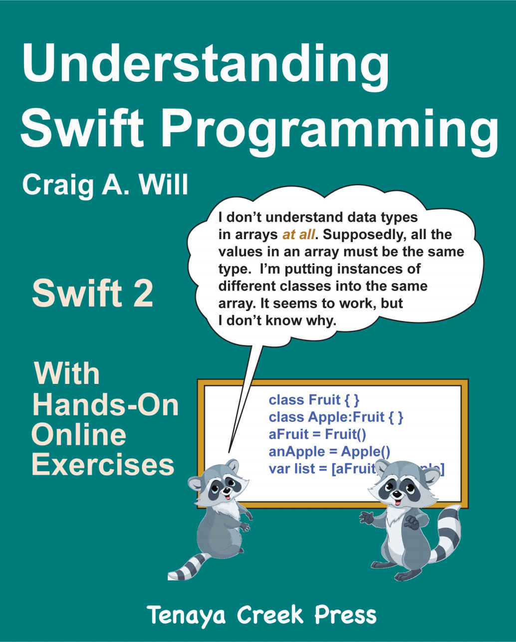 Understanding Swift Programming Will Craig