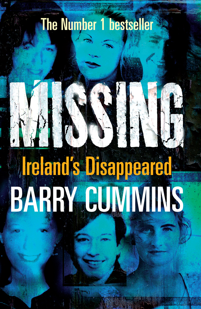 Missing 01 The Unsolved Cases Of Irelands Missing Persons Cummins