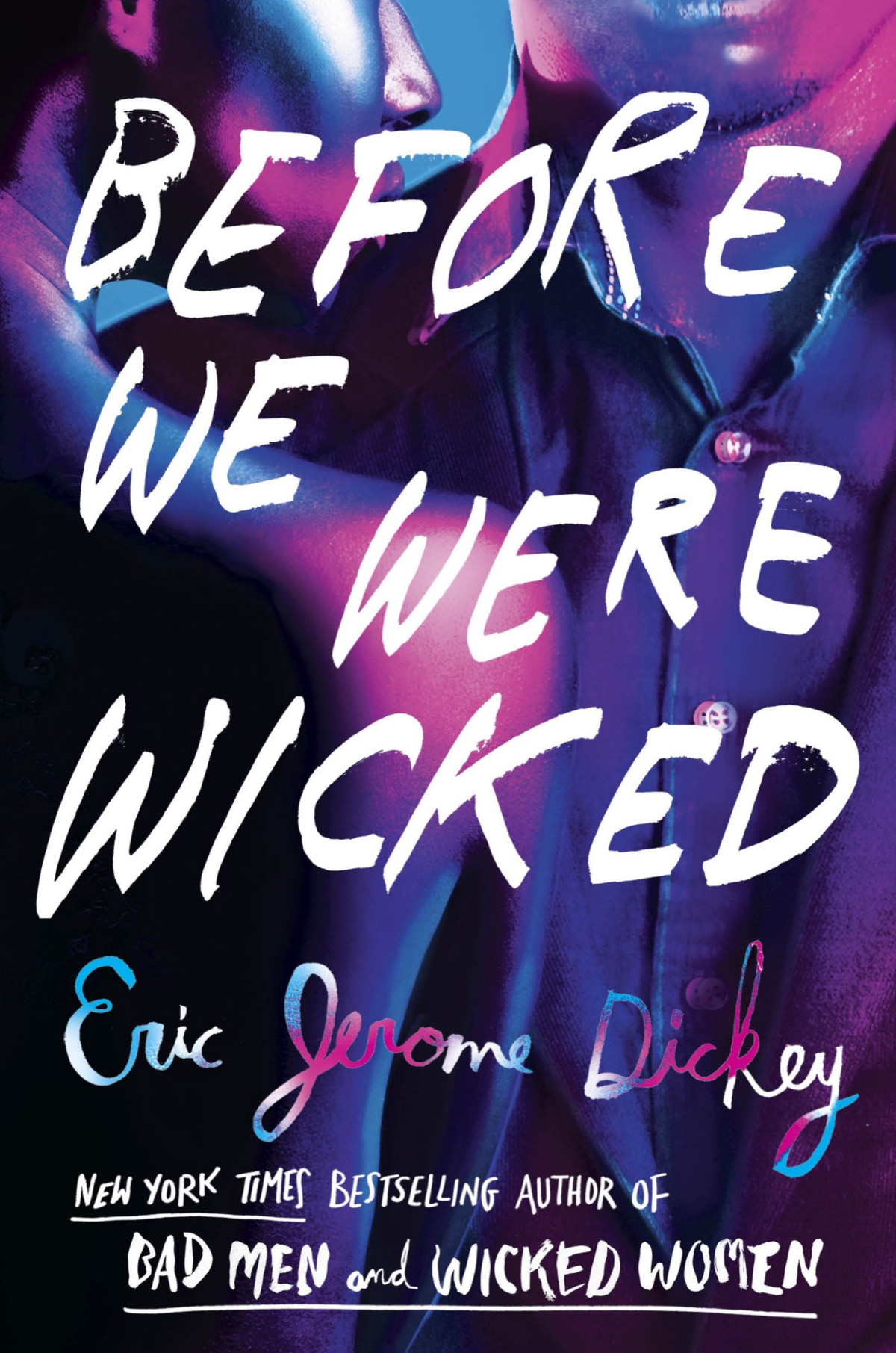 Ken Swift 02 Before We Were Wicked Dickey Eric Jerome